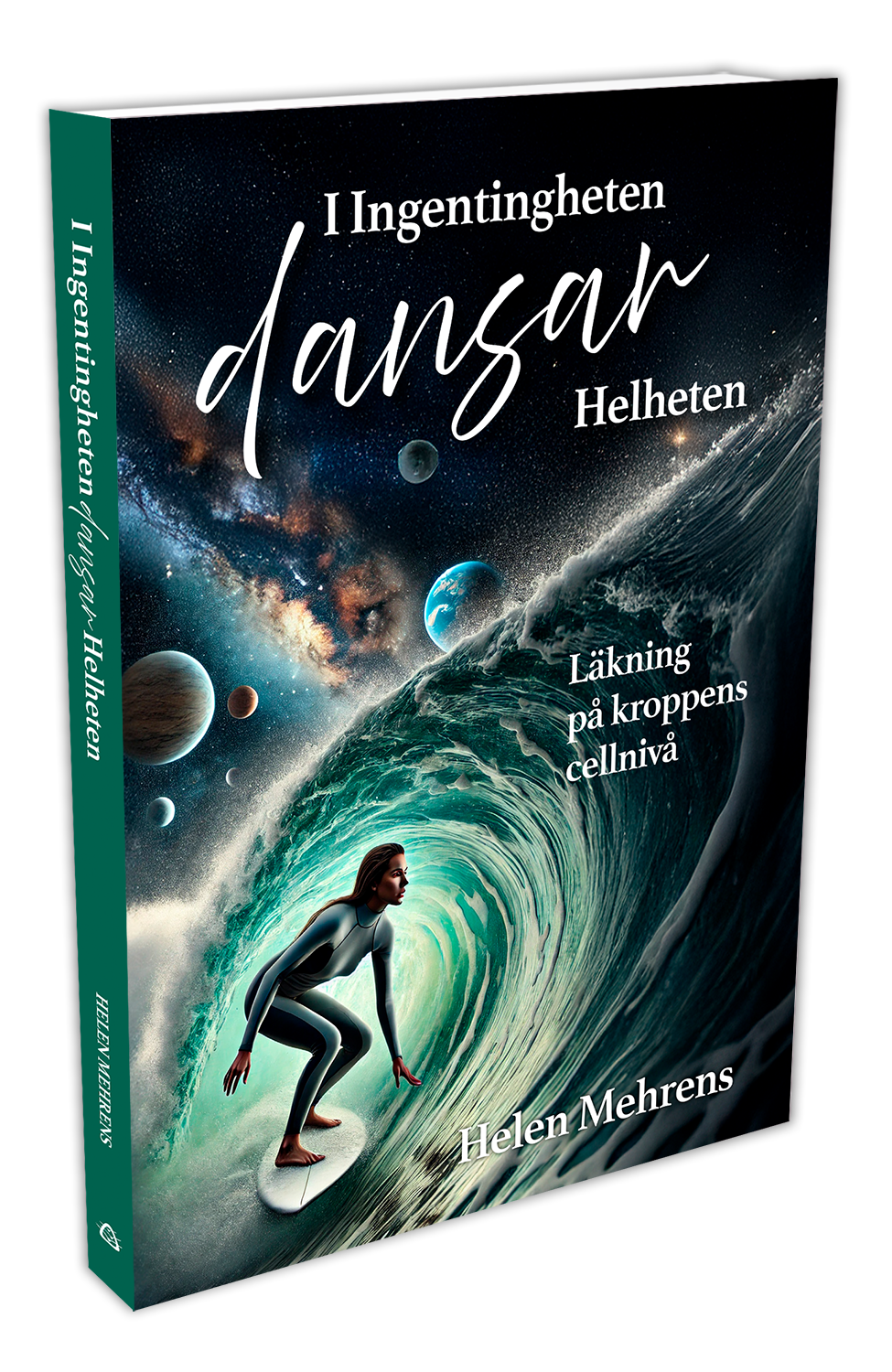 I Ingentingheten dansar Helheten